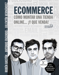 Ecommerce. Cómo montar una tienda online... ¡y que venda!