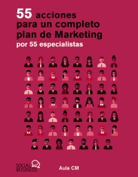 55 acciones para un completo plan de marketing por 55 especialistas